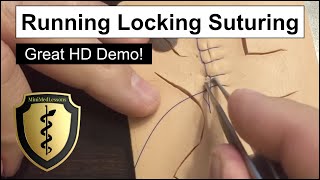 SUTURE Tutorial Running Locking Suture Technique  Stepbystep instructions in HD [upl. by Colline]