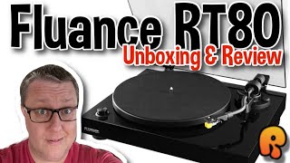 Fluance RT80 Unboxing amp Review [upl. by Airdnal]