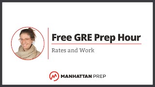 Free GRE Prep Hour Rates and Work [upl. by Andromede]