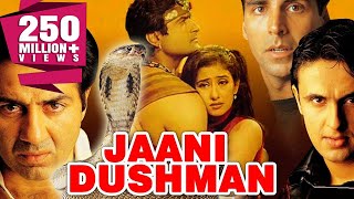 Jaani Dushman Ek Anokhi Kahani 2002 Full Hindi Movie  Akshay Kumar Sunny Deol Manisha Koirala [upl. by Nolte370]