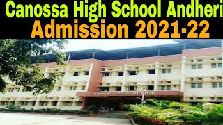 Canossa High School Andheri Admission 202122 canossamahimorg – Jr KG [upl. by Pedrotti657]