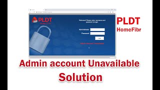 Admin account Unavailable Solution PLDT FIBR 2020 [upl. by Colley]