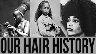 THE HISTORY OF BLACK HAIR [upl. by Mauri]