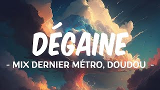 DÉGAINE  AYA NAKAMURA PAROLES  MIX DERNIER MÉTRO DOUDOU [upl. by Brittaney]