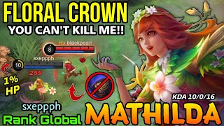 Mathilda Floral Crown New Skin MVP Perfect Play  Top Global Mathilda  MLBB [upl. by Nauqat]