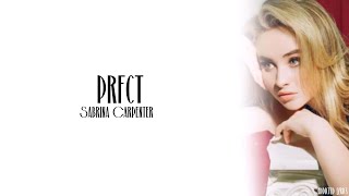 Sabrina Carpenter  prfct Lyrics [upl. by Nauq]