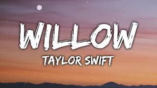 Taylor Swift  Willow Lyrics [upl. by Roderica]