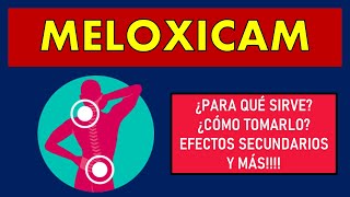 🔴 MELOXICAM  PARA QUÉ SIRVE MECANISMO DE ACCIÓN EFECTOS SECUNDARIOS Y CONTRAINDICACIONES [upl. by Olegnad]