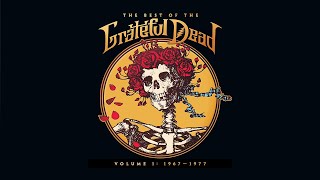 Grateful Dead  The Best Of The Grateful Dead Volume 1 19671977 Full Album [upl. by Drice627]