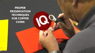 CoinWeek IQ Proper Preservation Techniques for Copper Coins  4K Video [upl. by Ahern250]