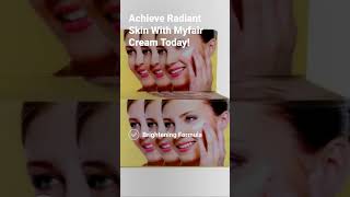 Achieve Radiant Skin with Myfair Cream Today [upl. by Lonni]