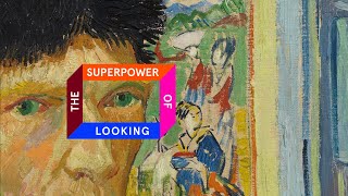 Introducing The Superpower of Looking [upl. by Atimed]