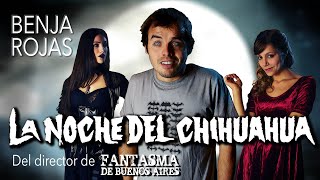 LA NOCHE DEL CHIHUAHUA  película argentina completa [upl. by Nogaem]