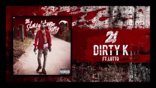 21 Savage  Dirty K ft Lotto Savage [upl. by Adliw486]