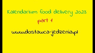 Kalendarium food delivery 2023 part 1 [upl. by Notgnihsaw]