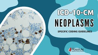 ICD10CM Specific Coding Guidelines  Neoplasms [upl. by Skip]