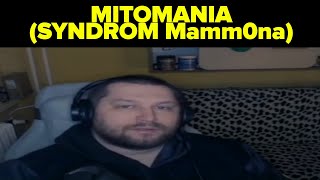 Mitomania Syndrom Mamm0na [upl. by Bean]