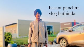 basant panchami Bathinda vlog [upl. by Doownyl]