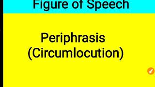 Periphrasis I Circumlocution I Figure of Speech I Rhetoric [upl. by O'Grady]