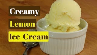 Creamy Lemon Ice Cream  Rockin Robin Cooks [upl. by Dor]