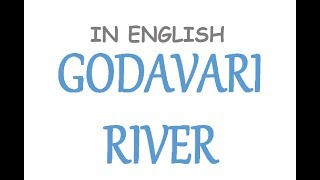 Godavari River System  Tributaries Power ProjectsDams amp Important Towns In English [upl. by Fagaly]