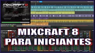 DAW  MIXCRAFT 8 PARA INICIANTES [upl. by Aeduj600]