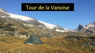 Hiking the Tour of the Vanoise  Best hikes in Europe [upl. by Eeresed890]