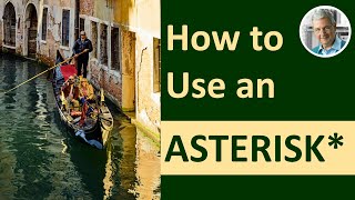 How to Use an ASTERISK 2 Main Ways [upl. by Schaeffer788]