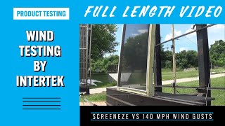 SCREENEZE  INTERTEK Wind Test  Full Video [upl. by Nnaegroeg686]