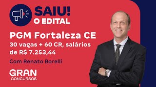 Concurso PGM Fortaleza CE  Saiu edital 30 vagas  60 CR salários de R 725344 [upl. by Elocin13]