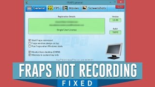 How to Fix Fraps Cant Record the Screen in Windows Missing Monitor Aero Desktop DWM [upl. by Ahsitram549]