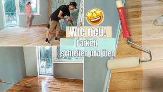 Bauvlog N°42  Gebrauchten Parkett schleifen und ölen 🤩  VorherNachher Ergebnis 👏🏻 [upl. by Eltsirc]