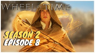 The Wheel of Time Season 2 Episode 8 quotWhat Was Meant To Bequot  Top 3 Moments [upl. by Elizabet17]