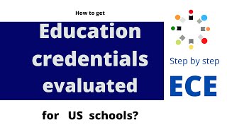 How to get credential evaluation for US schools [upl. by Knudson835]