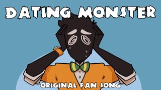 Dating Monster  Monster Prom Fan Song [upl. by Eural373]