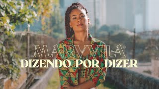 Marvvila  Dizendo por Dizer Clipe Oficial [upl. by Limaj529]