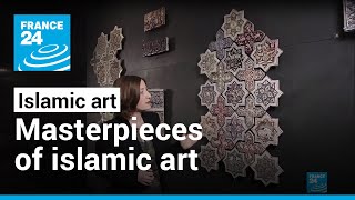 Masterpieces of Islamic Art from the Umayyad Empire to the Ottomans • FRANCE 24 English [upl. by Ettelracs992]