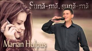 MARIAN HULPUS  SUNAMA melodia originala [upl. by Shorter130]