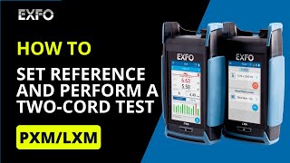 Set a twocord reference with the PXMLXM MPO OLTS  HowTo [upl. by Forlini]