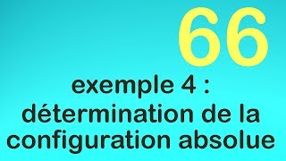 66exemple 4  détermination de la configuration absolue [upl. by Georgine]