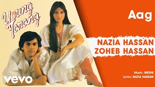 Aag  Young Tarang  Nazia Hassan amp Zoheb Hassan  Ghazal Song [upl. by Ailat]