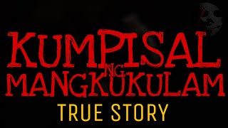 KUMPISAL NG MANGKUKULAM  True Story [upl. by Minetta]