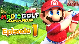 Mario Golf Super Rush Nintendo Switch Gameplay Walkthrough Part 1  Golf Adventure Bonny Greens [upl. by Alaehs]