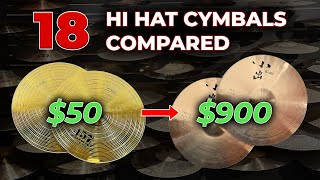 18 Hi Hat Cymbals Compared  From 50 to 900 [upl. by Piks849]