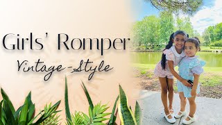 SEW WITH ME Making Vintage Style Girls Romper [upl. by Nylecaj]