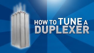 How To Tune A Duplexer [upl. by Apgar]