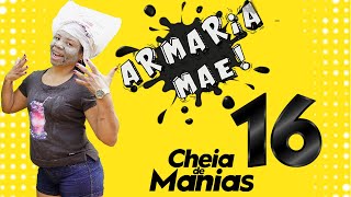 Armaria mãe 16 Cheia de manias [upl. by Irihs379]