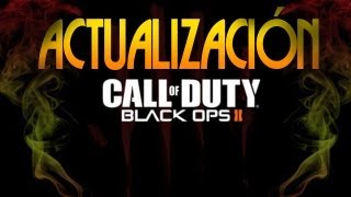 NUEVA ACTUALIZACIÓN  Black Ops 2 [upl. by Letch]