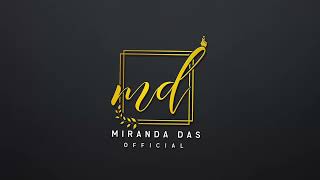 MIRANDA DAS  INTRODUCTION VIDEO 2024  INTRO [upl. by Blondelle]