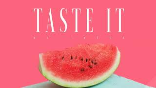 118 Taste It Official [upl. by Dnomyar41]